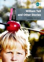 Dominoes: Starter: William Tell and Other Stories