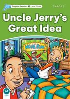 Dolphin Readers Level 3: Level 3: Uncle Jerry's Great Idea
