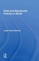 Debt and Adjustment Policies in Brazil