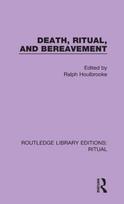 Death, Ritual, and Bereavement