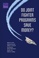 Do Joint Fighter Programs Save Money?