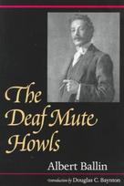 Deaf Mute Howls