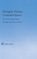 Divergent Visions, Contested Spaces