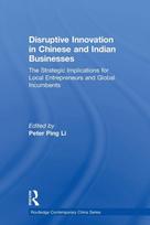 Disruptive Innovation in Chinese and Indian Businesses