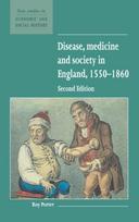 Disease, Medicine and Society in England, 1550–1860