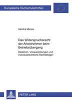 Das Widerspruchsrecht Der Arbeitnehmer Beim Betriebsuebergang