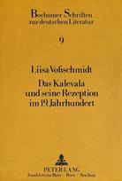 Das Kalevala und seine Rezeption im 19. Jahrhundert