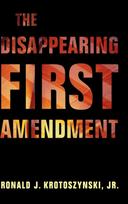 Disappearing First Amendment