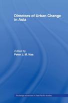Directors of Urban Change in Asia