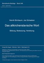 Das altkirchenslavische Wort. Bildung, Bedeutung, Herleitung