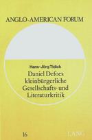 Daniel Defoes kleinbuergerliche Gesellschafts- und Literaturkritik