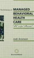 Dictionary Of Managed Care