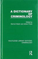 A Dictionary of Criminology