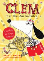 Cyfres Clem: 5. Clem a'r Tlws Aur Anferthol