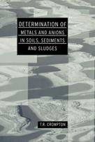 Determination of Metals and Anions in Soils, Sediments and Sludges