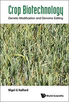 Crop Biotechnology: Genetic Modification And Genome Editing