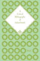 Critical Bibliography of Adam Smith