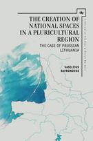 Creation of National Spaces in a Pluricultural Region