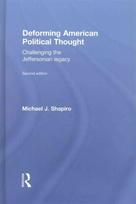 Deforming American Political Thought