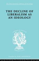 Decline of Liberalism as an Ideology