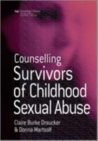 Counselling Survivors of Childhood Sexual Abuse
