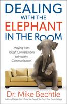 Dealing with the Elephant in the Room – Moving from Tough Conversations to Healthy Communication
