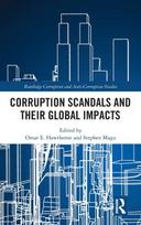 Corruption Scandals and their Global Impacts