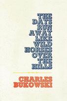 Days Run Away Like Wild Horses