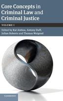 Core Concepts in Criminal Law and Criminal Justice: Volume 1
