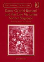 Dante Gabriel Rossetti and the Late Victorian Sonnet Sequence