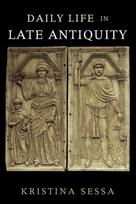 Daily Life in Late Antiquity