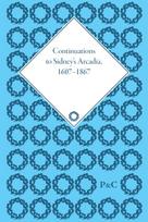 Continuations to Sidney's Arcadia, 1607–1867
