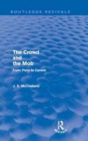 Crowd and the Mob (Routledge Revivals)