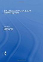 Critical Issues in China's Growth and Development