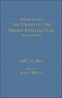 Crisis of the Negro Intellectual Reconsidered