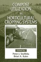 Compost Utilization In Horticultural Cropping Systems