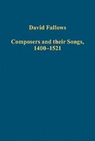 Composers and their Songs, 1400–1521