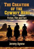 Creation of the Cowboy Hero