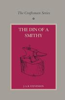 Craftsman Series: The Din of a Smithy