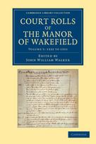 Court Rolls of the Manor of Wakefield: Volume 5, 1322 to 1331