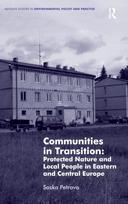 Communities in Transition: Protected Nature and Local People in Eastern and Central Europe