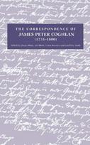 Correspondence of James Peter Coghlan (1731-1800)