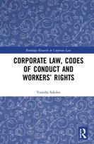 Corporate Law, Codes of Conduct and Workers’ Rights