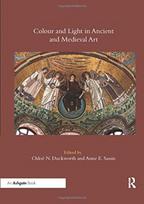 Colour and Light in Ancient and Medieval Art