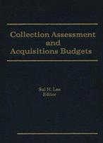 Collection Assessment and Acquisitions Budgets