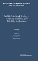 CMOS Gate-Stack Scaling — Materials, Interfaces and Reliability Implications: Volume 1155