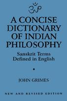 Concise Dictionary of Indian Philosophy