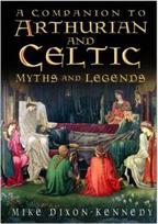 Companion to Arthurian and Celtic Myths and Legends