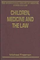 Children, Medicine and the Law