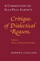 Commentary on Jean-Paul Sartre's "Critique of Dialectical Reason"
